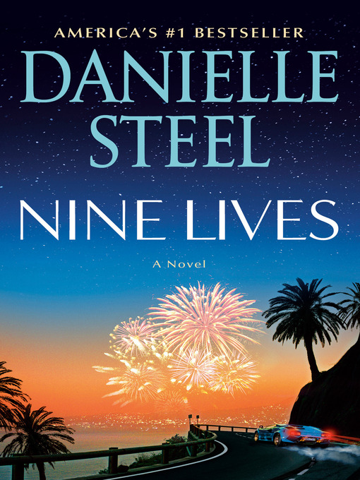 Title details for Nine Lives by Danielle Steel - Wait list